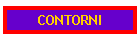 CONTORNI