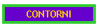 CONTORNI